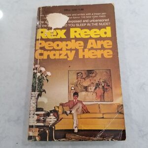 People are crazy here paperback book by Rex Reed first Dell Printing 1975